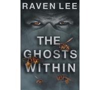Raven Lee The Ghosts Within (Tascabile)