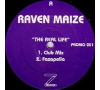 Raven Maize - Raven Maize - The Real Life - Z Records