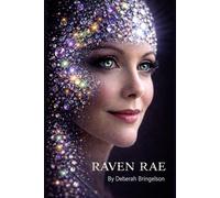 Raven Rae: She Doesn't Solve Problems. She Shifts the Field.