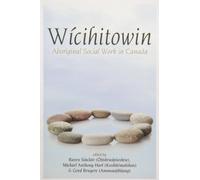 Raven Sinclair Gord Bruyere Michael Anthony Hart Wicihitowin (Tascabile)