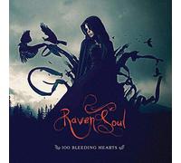 Raven Soul - 100 Bleeding Hearts