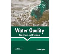 Raven Spoon Water Quality: Assessment and Treatment (Copertina rigida)