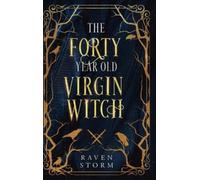 Raven Storm The Forty-Year-Old Virgin Witch Omnibus Collectio (Copertina rigida)