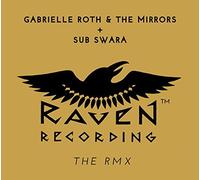 Raven - The Rmx by Gabrielle Roth & The Mirrors + Sub Swara (2015-08-03)
