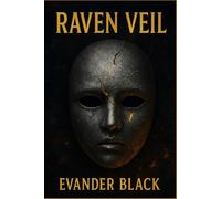 Raven Veil: A Slow Burn Forbidden Romance of Secrets and Desire