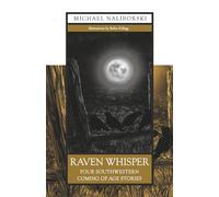 Raven Whisper: Four Southwestern Coming of Age Stories