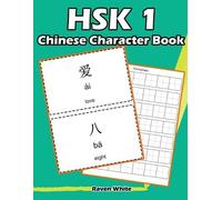 Raven White Hsk 1 Chinese Character Book (Tascabile)