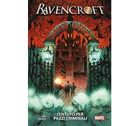 Ravencroft - Istituto per pazzi criminali