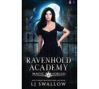 Ravenhold Academy: Magic Forged