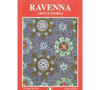 Ravenna. Arte e storia