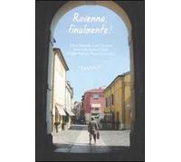 Ravenna, finalmente!