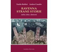 Ravenna Strane Storie - 2024 - Il Ponte Vecchio
