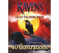 RAVENS: Bird Coloring Book For Adults | Gothic Dark Nature Fantasy
