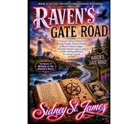 Raven's Gate Road: A Vincent Gideon Mystery of Missing People, Buried Secrets, a Blood-Soaked Ledger, a Deadly Family Legacy, and a Killer Hiding Behind a Terrifying Legend