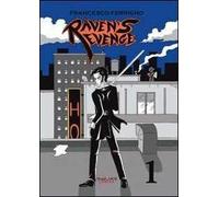 Raven's revenge. Vol. 1