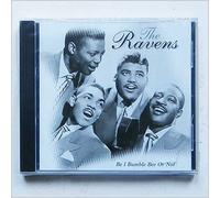 Ravens,the - Be I Bumble Bee Or Not