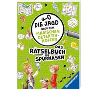 Die Jagd nach dem magischen Detektivkoffer: Das Rätselbuch für Spürnasen