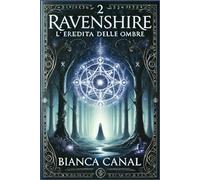 Ravenshire 2: L'eredità delle ombre