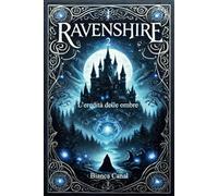 Ravenshire 2: L'eredità delle ombre