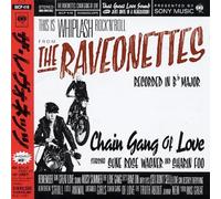 Raveonettes - Chain Gang Of Love