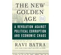 Ravi Batra The New Golden Age (Tascabile)
