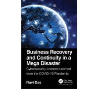 Ravi Das Business Recovery and Continuity in a Mega Disaster (Tascabile)