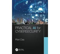 Ravi Das Practical AI for Cybersecurity (Tascabile)