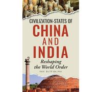 Ravi Dutt Bajpai Civilization-States of China and India (Copertina rigida)