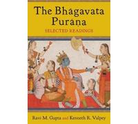 Ravi Gupta Kenneth Valpey The Bhāgavata Purāna (Tascabile)