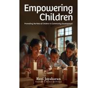 Ravi Jayakaran Empowering Children (Tascabile)