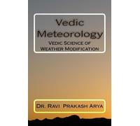 Ravi Prakash Arya Vedic Meteorology (Tascabile) Sciences in Ancient India