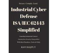 Ravi Rajput Industrial Cyber Defense (Tascabile)