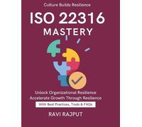 Ravi Rajput ISO 22316 Mastery (Tascabile)