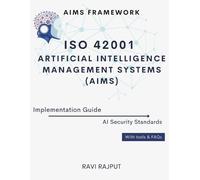 Ravi Rajput ISO 42001 Artificial Intelligence Management Systems (AI (Tascabile)