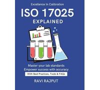 Ravi Rajput ISO/IEC 17025 Explained (Tascabile)