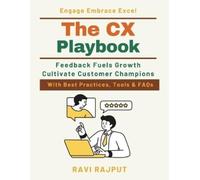Ravi Rajput The CX Playbook (Tascabile)