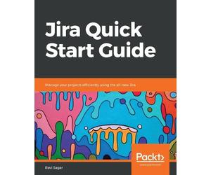 Ravi Sagar Jira Quick Start Guide (Tascabile)
