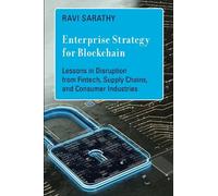 Ravi Sarathy Enterprise Strategy for Blockchain (Copertina rigida)