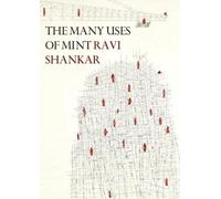 Ravi Shankar The Many Uses of Mint (Tascabile)