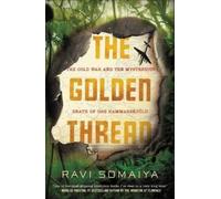 Ravi Somaiya The Golden Thread (Tascabile)