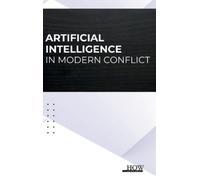 Ravi Venugopal Artificial Intelligence in Modern Conflict (Tascabile)
