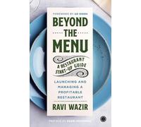 Ravi Wazir Beyond the Menu: A Restaurant Start-up Guide: Launching a (Tascabile)