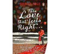 Ravinder Singh This Love that Feels So Right... (Tascabile)