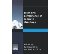 Ravindra K Dhir Paul A Extending Performance of Concrete St (Copertina rigida)