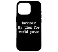 Ravioli Il mio piano per la pace nel mondo Divertente Raviolis Minimalista Custodia per iPhone 16 Pro