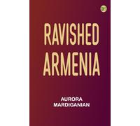 Ravished Armenia