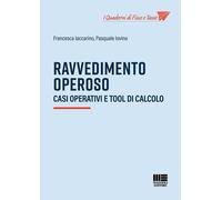 Ravvedimento operoso. Casi operativi e tool di calcolo - 2023 - M