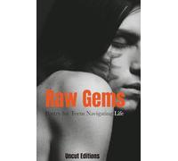 Raw Gems - Poetry for Teens Navigating Life: Classic Poems about Love, Heartbreak, and Finding Yourself