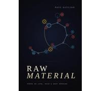 Raw Material: Poems on Love, Ruin, and What Remains