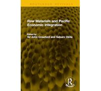 Raw Materials and Pacific Economic Integration